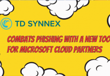 TD Synnex combats phishing with a new tool for Microsoft cloud partners