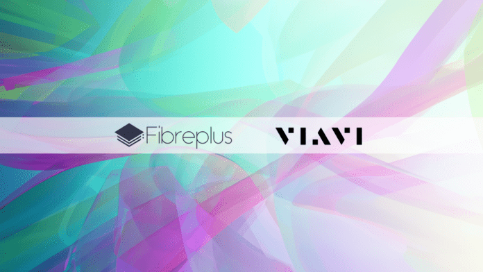 Fibreplus Ltd Teams Up with VIAVI Solutions to Enhance UK Telecoms Testing Services