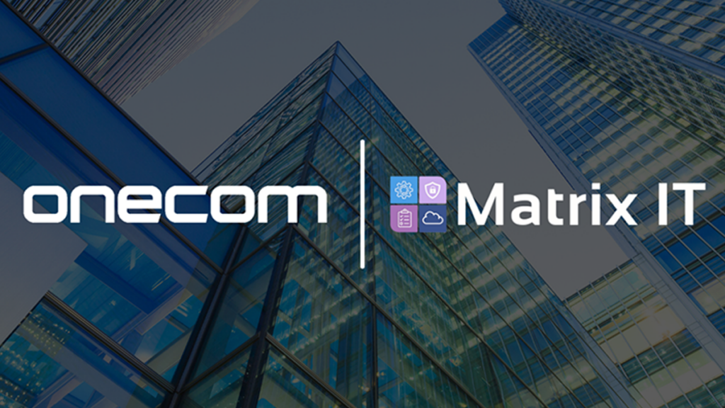 Onecom’s 14th acquisition: Matrix IT