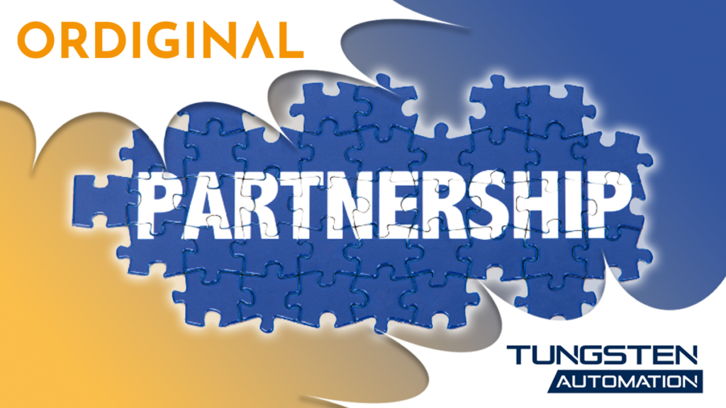 ORdigiNAL and Tungsten Automation enter Global Strategic Partnership