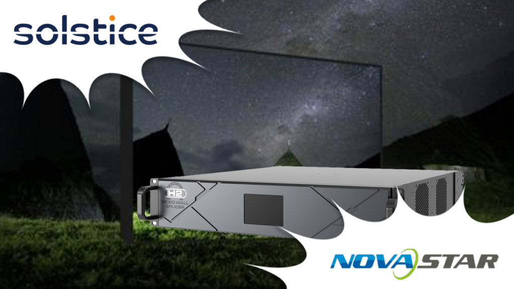 Solstice AV partners NovaStar to support LED Projects in the UK AV Channel