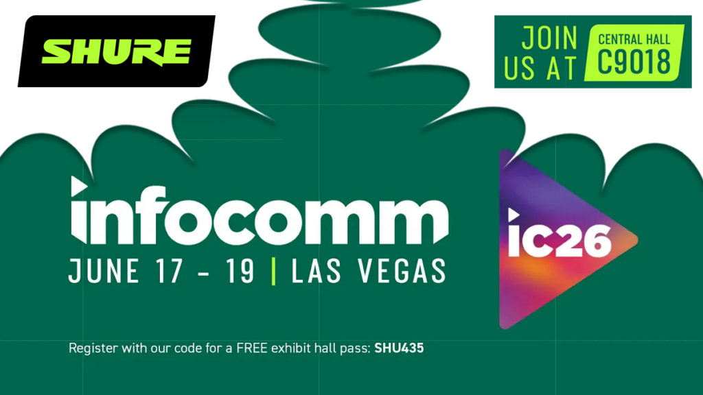 Join Shure at InfoComm 2026