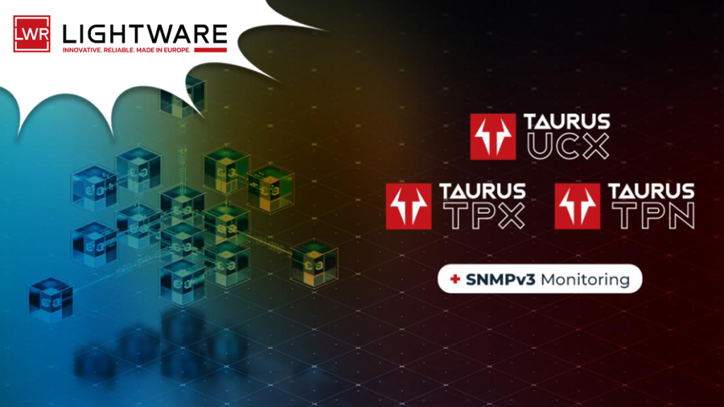 Lightware adds Support for SNMPv3