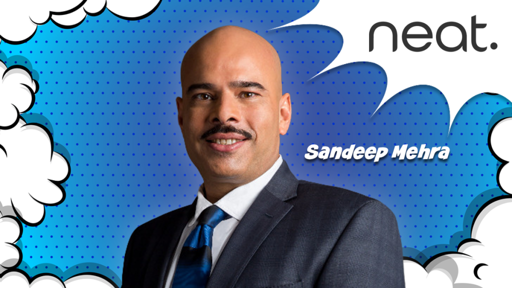 Sandeep Mehra appointed SVP and General Manager of International at Neat